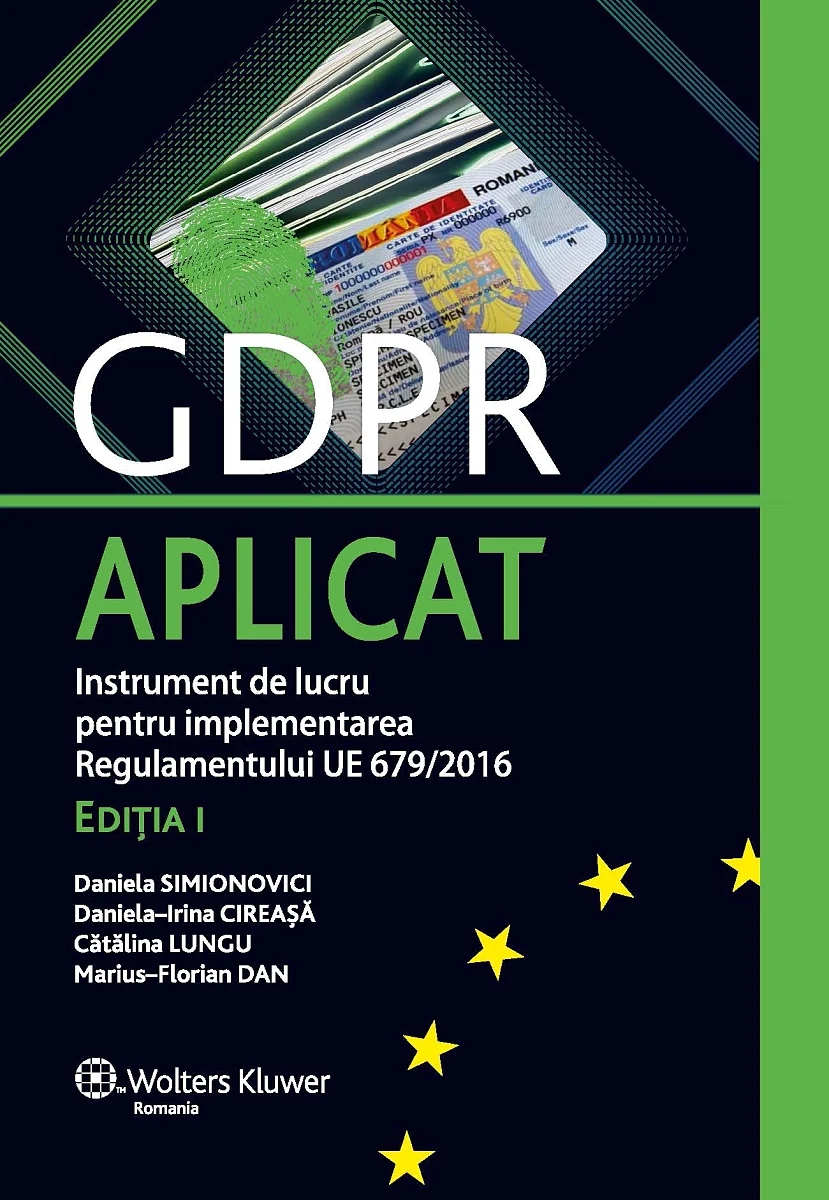 GDPR aplicat. Instrument de lucru pentru implementarea Regulamentului UE 679/2016 din 21-feb-2020