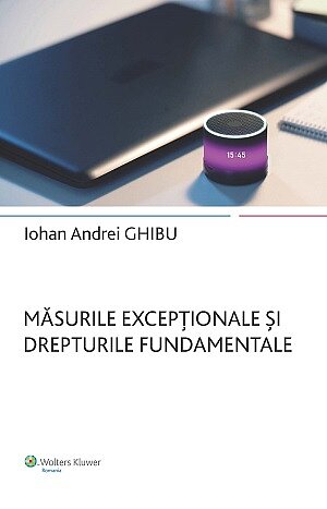 Masurile exceptionale si drepturile fundamentale